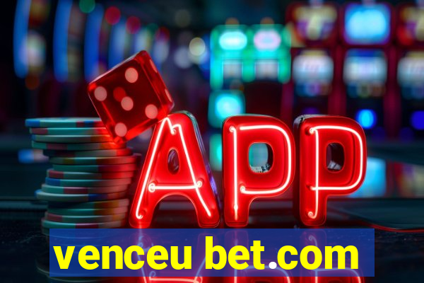 venceu bet.com